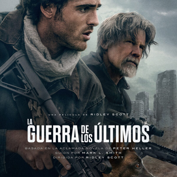 La Guerra de Los Últimos se desata en agosto solo en cines